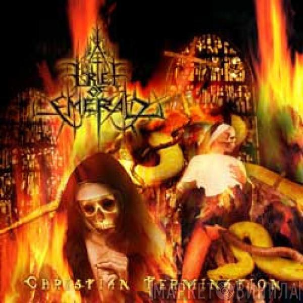 Grief Of Emerald - Christian Termination
