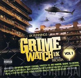  - Grime Watch UK Vol 1