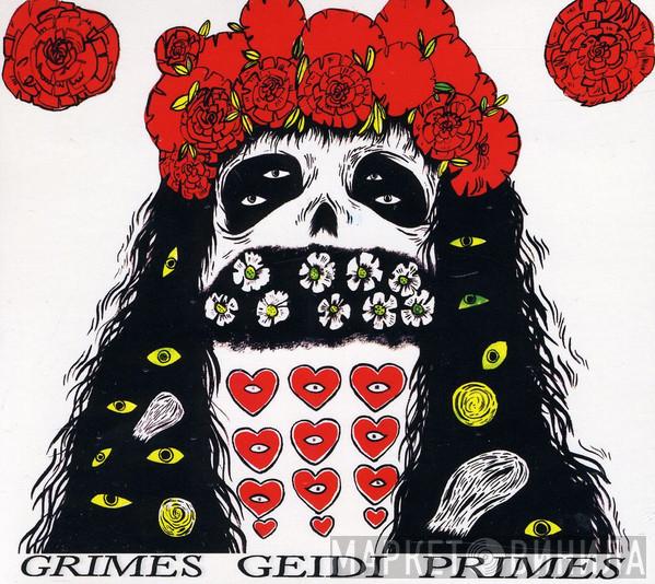 Grimes  - Geidi Primes