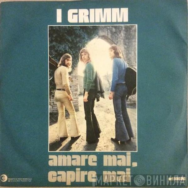 Grimm  - Amare Mai, Capire Mai