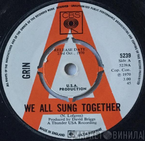 Grin - We All Sung Together