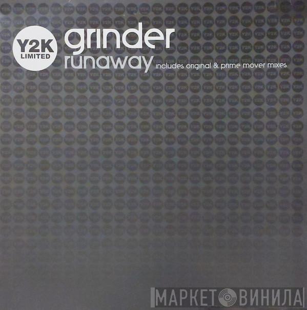 Grinder - Runaway