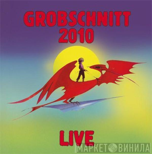 Grobschnitt - 2010 Live