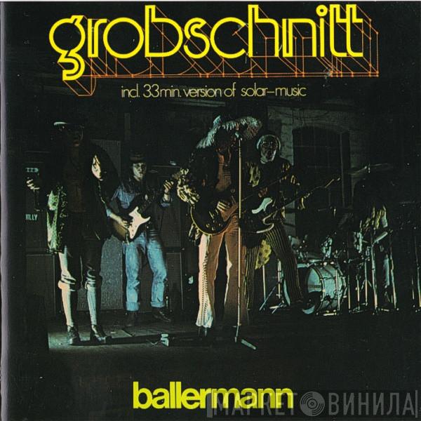 Grobschnitt - Ballermann