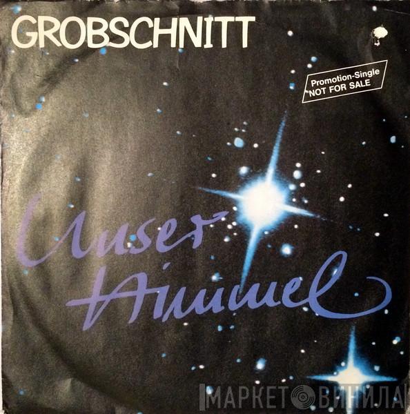Grobschnitt - Unser Himmel