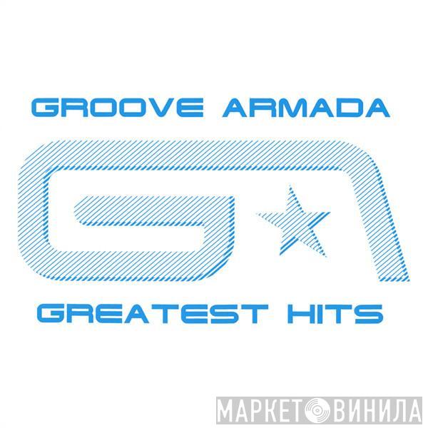  Groove Armada  - Greatest Hits