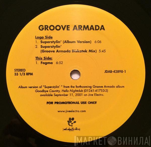  Groove Armada  - Superstylin'