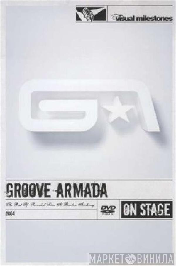  Groove Armada  - The Best Of (Recorded Live At Brixton Academy)