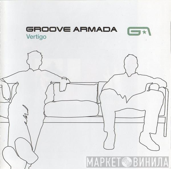  Groove Armada  - Vertigo