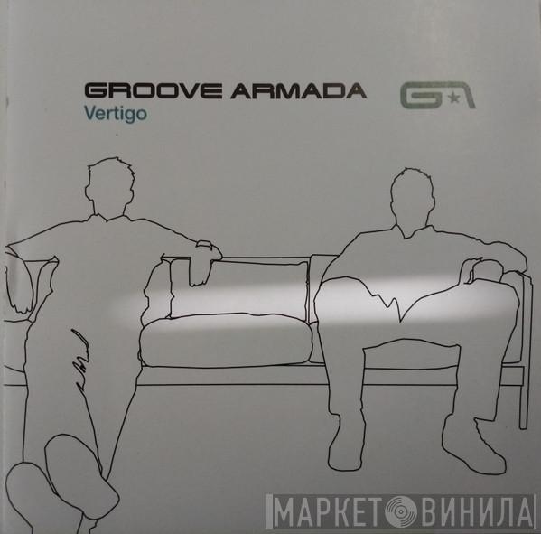  Groove Armada  - Vertigo