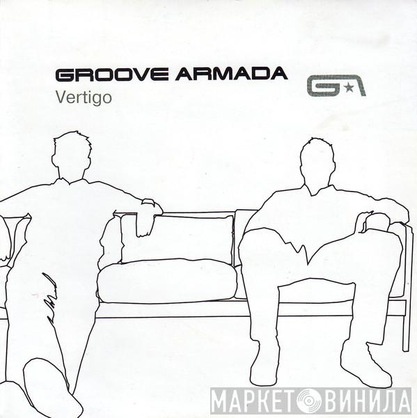  Groove Armada  - Vertigo