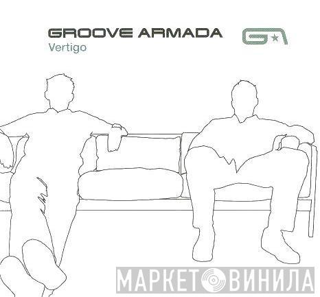  Groove Armada  - Vertigo