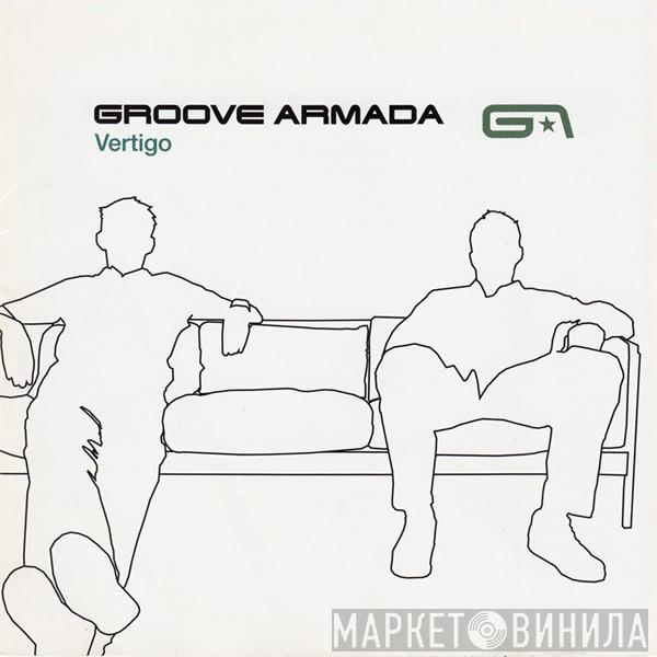  Groove Armada  - Vertigo