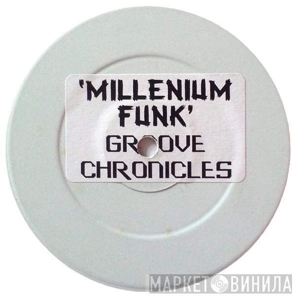 Groove Chronicles - Millennium Funk