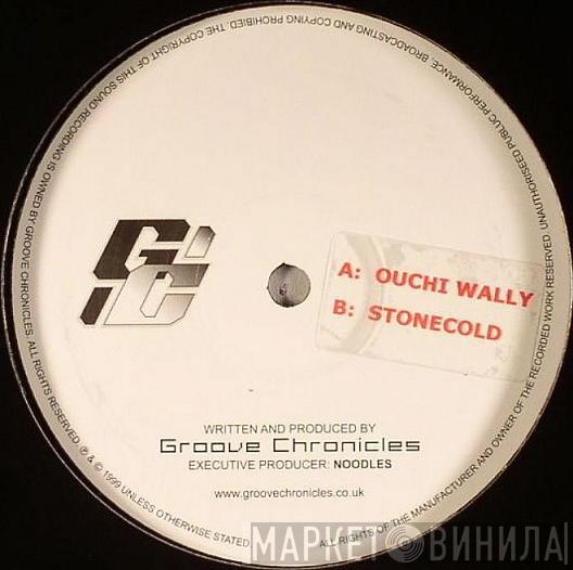 Groove Chronicles - Ouchi Wally / Stone Cold