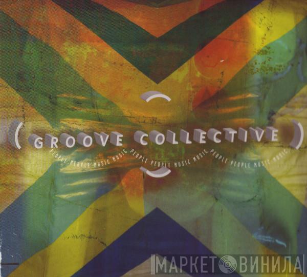  Groove Collective  - People People Music Music