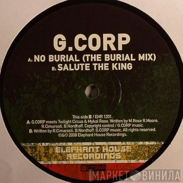 Groove Corporation - No Burial / Salute The King
