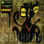 Groove Corporation, The Mighty Tree, Ninety - Demons