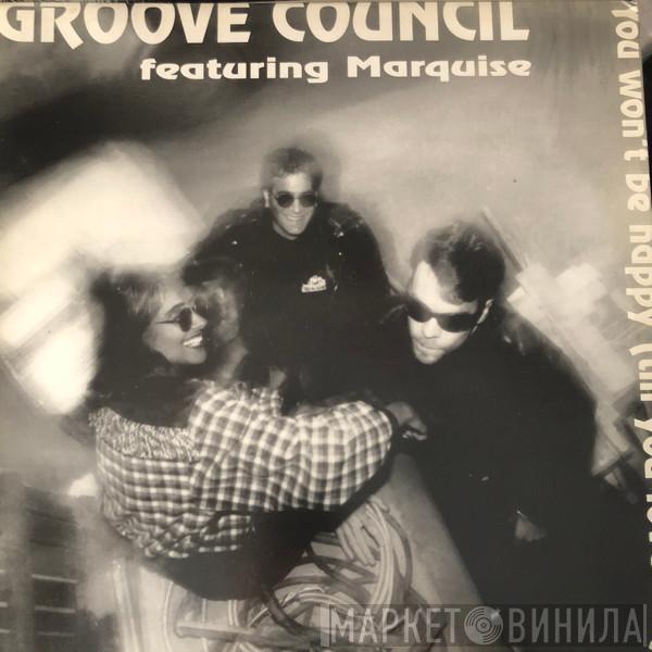 Groove Council, Marquise - You Won't Be Happy (Till You Love Me)