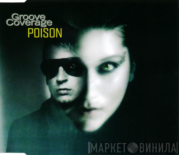 Groove Coverage - Poison