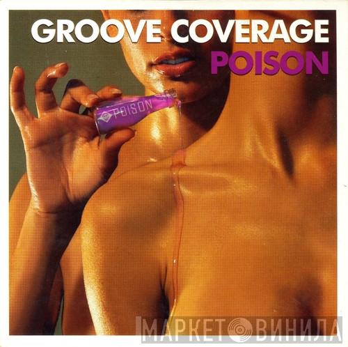  Groove Coverage  - Poison