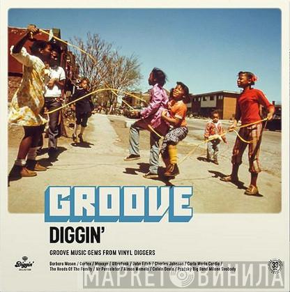  - Groove Diggin'