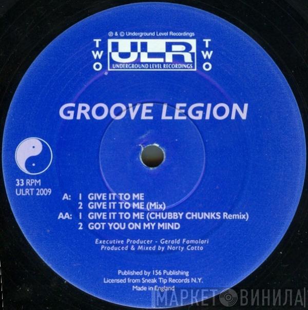  Groove Legion  - Give It To Me