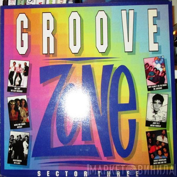  - Groove Zone Sector Three