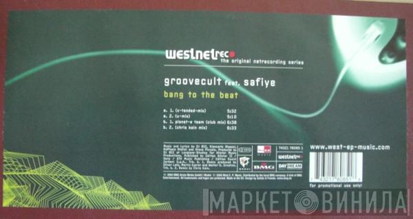 Groovecult, Safiye - Bang To The Beat