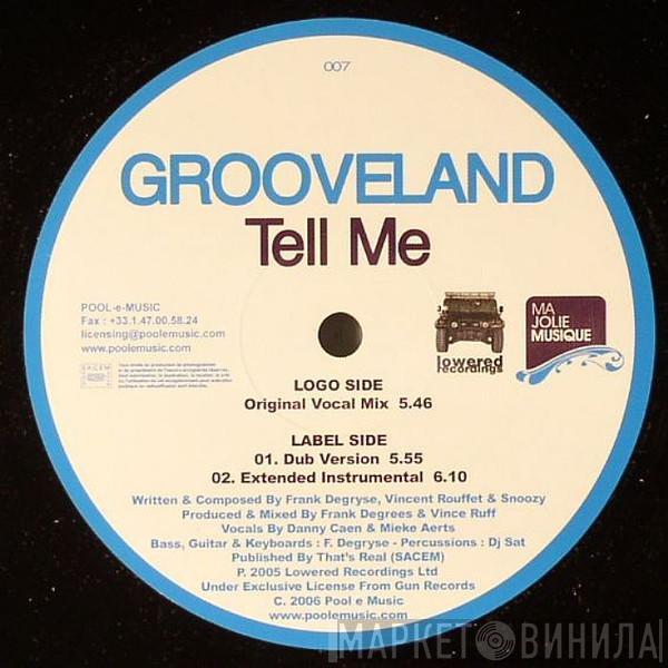 Grooveland - Tell Me