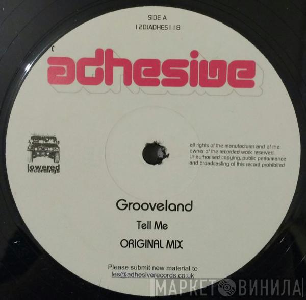 Grooveland - Tell Me