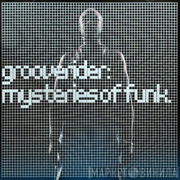 Grooverider - Mysteries of Funk