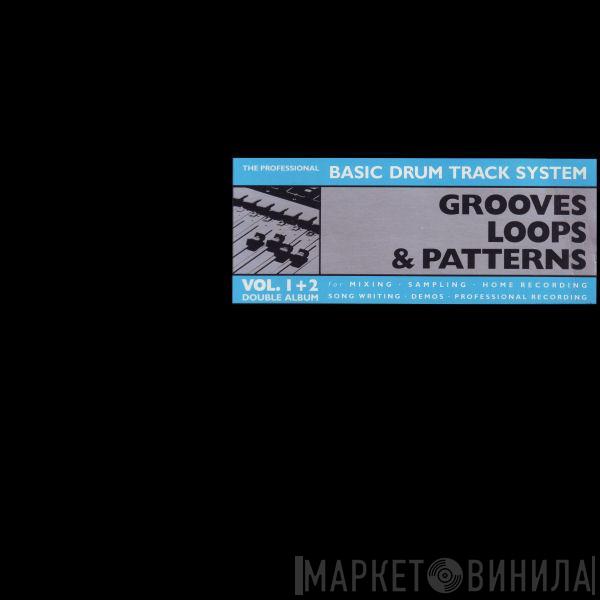  - Grooves, Loops & Patterns - Vol. 1 & 2