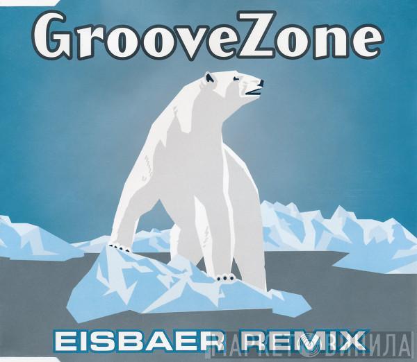  Groovezone  - Eisbaer (Remix)