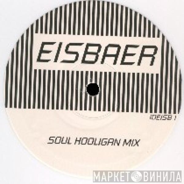 Groovezone - Eisbaer (Soul Hooligan Remix)