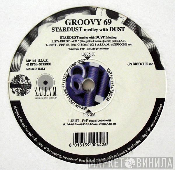 Groovy 69 - Stardust Medley With Dust