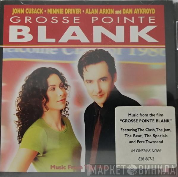  - Grosse Pointe Blank Soundtrack