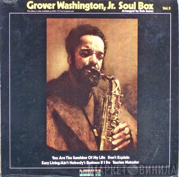 Grover Washington, Jr. - Soul Box Vol.2