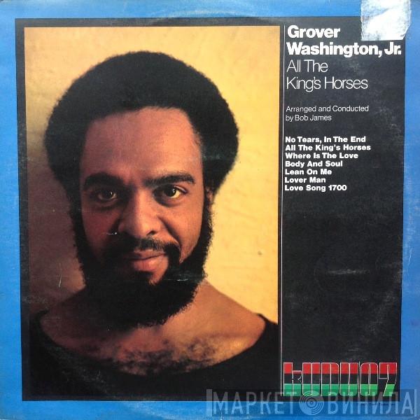  Grover Washington, Jr.  - All The King's Horses