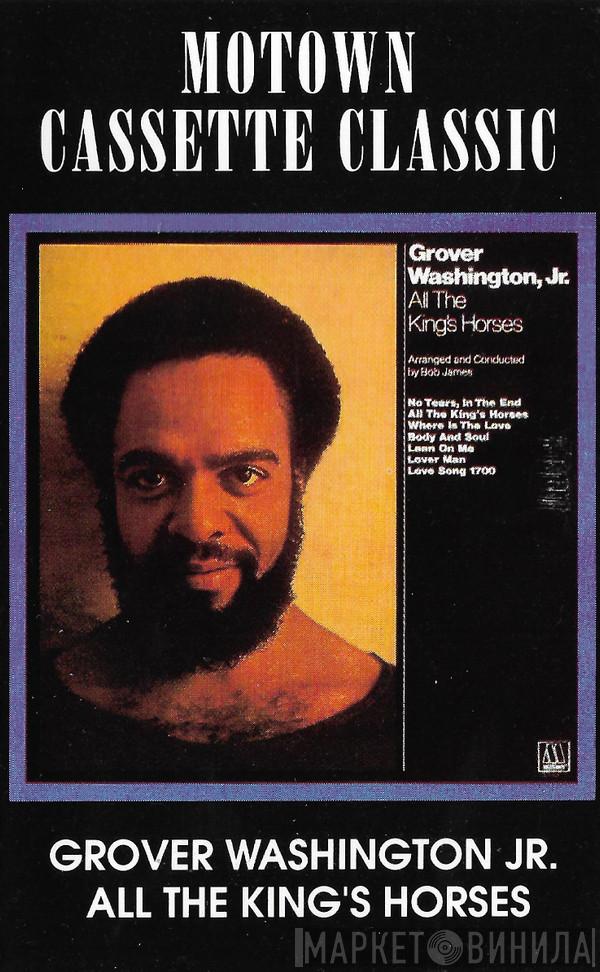  Grover Washington, Jr.  - All The King's Horses