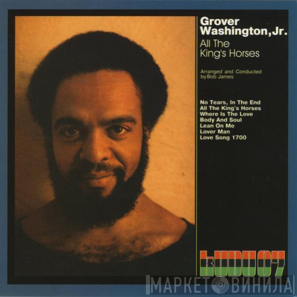  Grover Washington, Jr.  - All The King's Horses