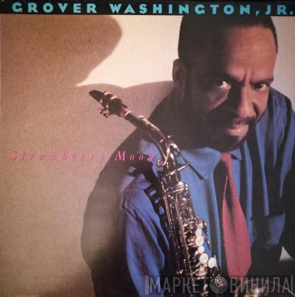 Grover Washington, Jr. - Strawberry Moon