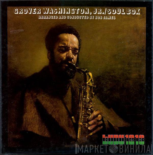 Grover Washington, Jr. - Soul Box