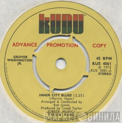 Grover Washington, Jr. - Inner City Blues