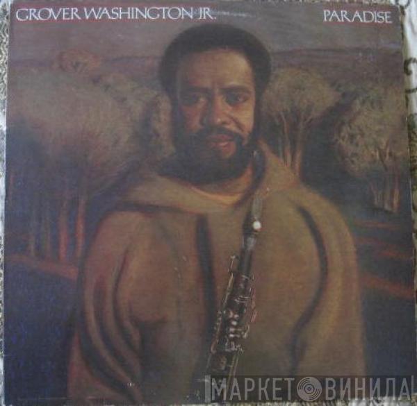 Grover Washington, Jr. - Paradise