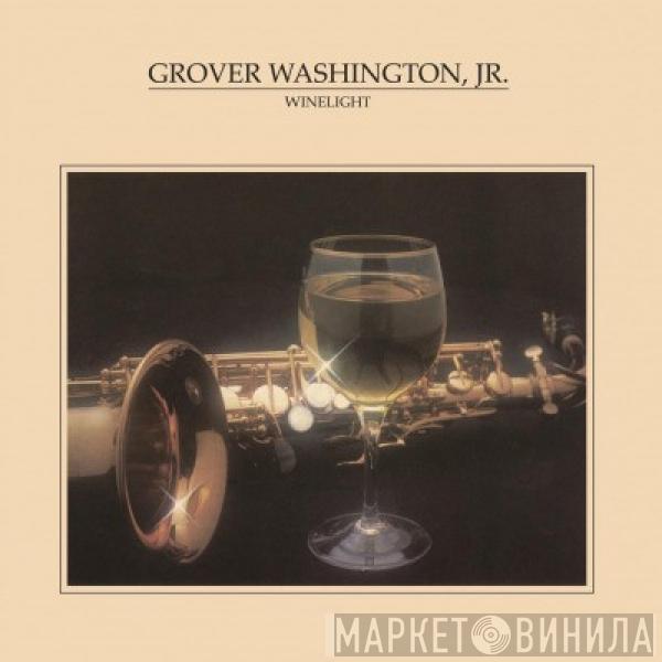 Grover Washington, Jr. - Winelight