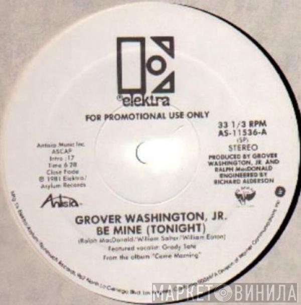 Grover Washington, Jr. - Be Mine (Tonight)