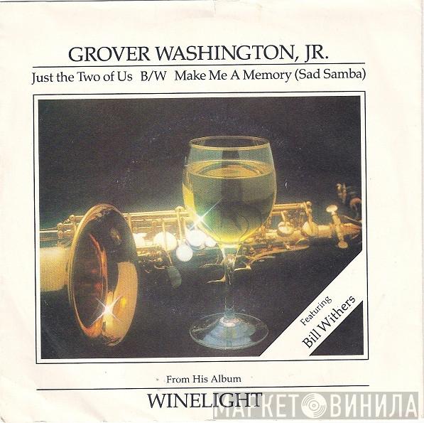  Grover Washington, Jr.  - Just The Two Of Us