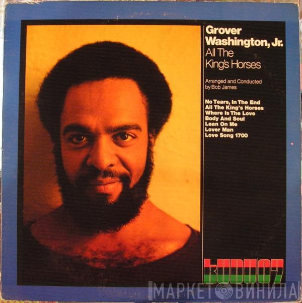 Grover Washington, Jr. - All The King's Horses