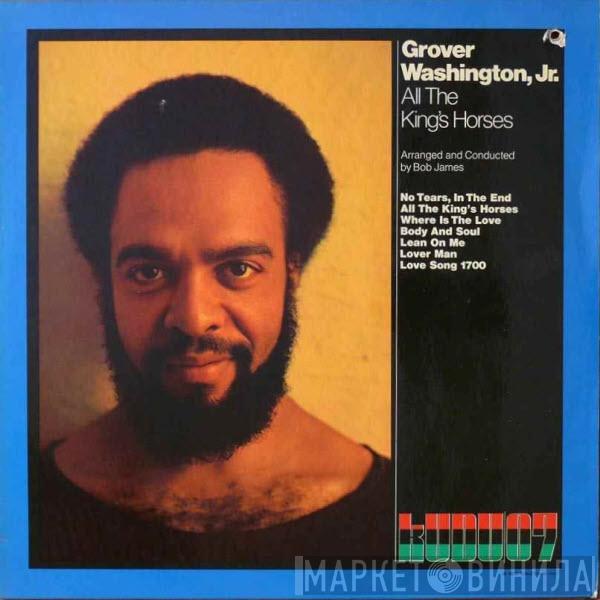  Grover Washington, Jr.  - All The King's Horses